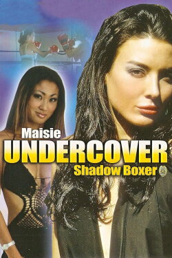 Maisie Undercover: Shadow Boxer (2006) Maisie Undercover: Shadow Boxer (2006)