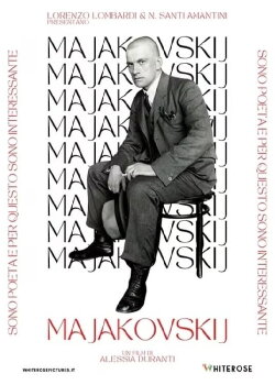 Majakovskij: Sono poeta e per questo sono interessante (2022)