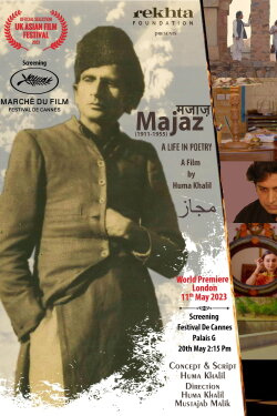 Majaz: A Life in Poetry (2023) Majaz: A Life in Poetry (2023)
