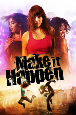 Make It Happen (2008) Make It Happen (2008)