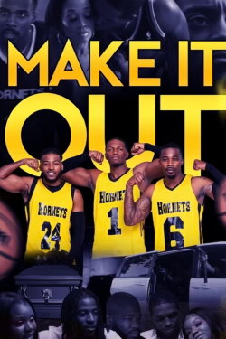 Make It Out (2023)