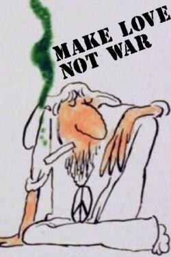 Make Love, Not War (1971) Make Love, Not War (1971)