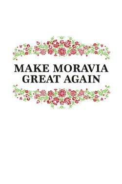 Make Moravia Great Again (2020)