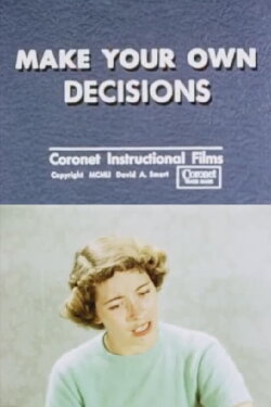 Make Your Own Decisions (1951) Make Your Own Decisions (1951)
