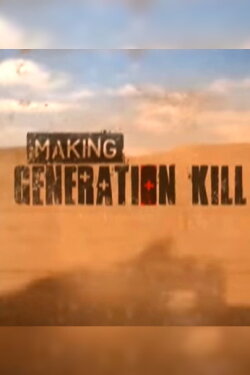 Making Generation Kill (2008)