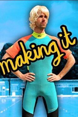 Making It (2015)