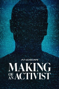 Making of an Activist (2024) Making of an Activist (2024)