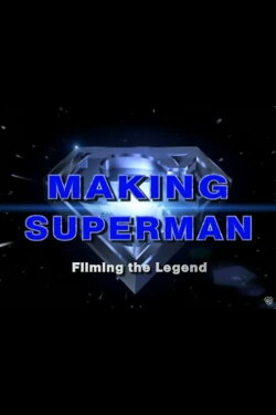 Making 'Superman': Filming the Legend (2001)