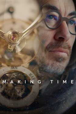 Making Time (2022) Making Time (2022)