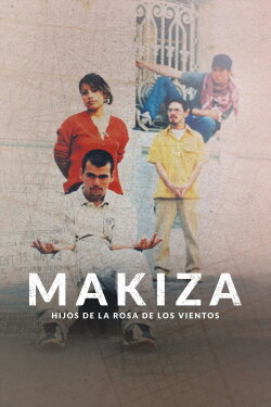 Makiza: Hijos de la rosa de los vientos (2020) Makiza: Hijos de la rosa de los vientos (2020)