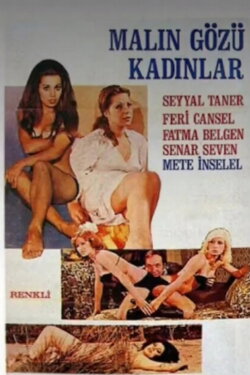 Malın Gözü Kadınlar (1975) Malın Gözü Kadınlar (1975)