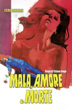 Mala, Love and Death (1977) Mala, Love and Death (1977)