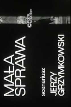 Mała sprawa (1980) Mała sprawa (1980)