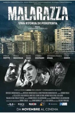 Malarazza: una storia di periferia (2017) Malarazza: una storia di periferia (2017)