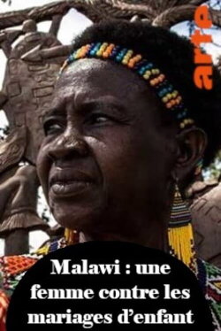 Malawi : une femme contre les mariages d’enfant (2021) Malawi : une femme contre les mariages d’enfant (2021)