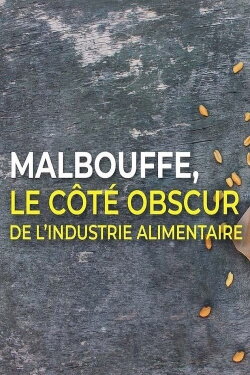 Malbouffe, le côté obscur de l'industrie alimentaire (2022)