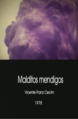 Malditos Mendigos (1978)