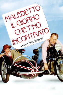 Maledetto il giorno che t'ho incontrato (1992) Maledetto il giorno che t'ho incontrato (1992)