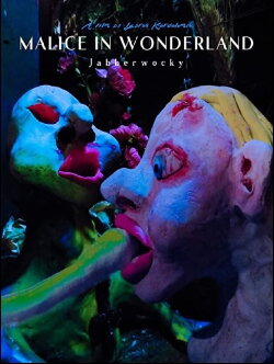 Malice in Wonderland Part II: Jabberwocky (2020)