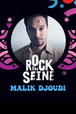 Malik Djoudi - Rock en Seine 2022 (2022) Malik Djoudi - Rock en Seine 2022 (2022)