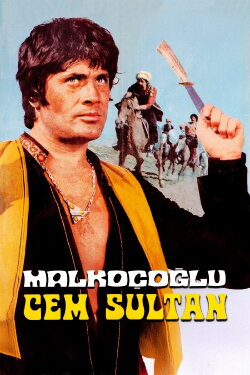 Malkoçoğlu – Cem Sultan (1970) Malkoçoğlu – Cem Sultan (1970)