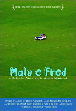 Malu e Fred (2009) Malu e Fred (2009)
