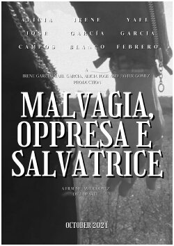 Malvagia, Oppressa e Salvatrice (2021) Malvagia, Oppressa e Salvatrice (2021)