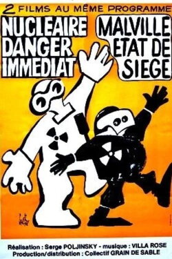 Malville: état de siège (1978) Malville: état de siège (1978)