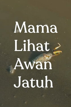 Mama Lihat Awan Jatuh (2023)