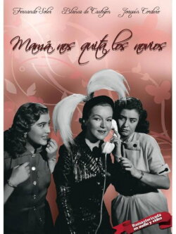 Mamá nos quita los novios (1952)