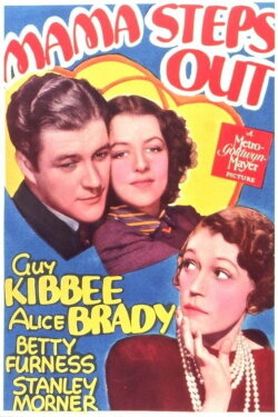 Mama Steps Out (1937) Mama Steps Out (1937)