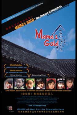 Mama's Gold: The Orphans of Shangri-La (2003)