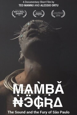 Mamba Negra: The Sound and The Fury of São Paulo (2020)