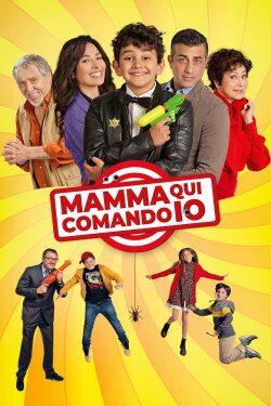 Mamma, Qui Comando Io (2023)