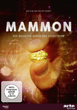 Mammon - Per Anhalter durch das Geldsystem (2015)