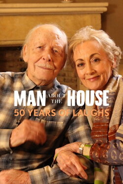 Man About the House: 50 Years of Laughs (2023) Man About the House: 50 Years of Laughs (2023)