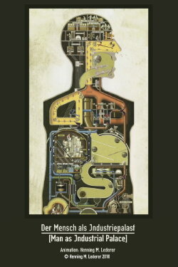 Man as Industrial Palace (2009) Man as Industrial Palace (2009)