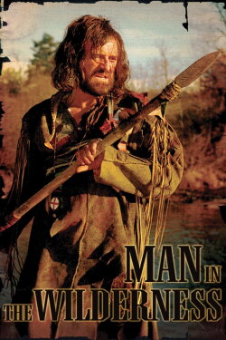 Man in the Wilderness (1971) Man in the Wilderness (1971)