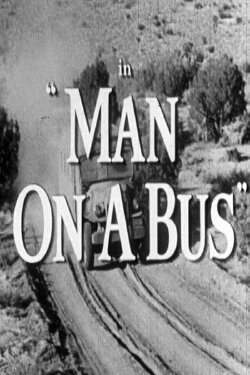 Man on a Bus (1955) Man on a Bus (1955)