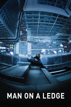 Man on a Ledge (2012) Man on a Ledge (2012)