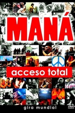 Mana - Acceso Total (2004) Mana - Acceso Total (2004)