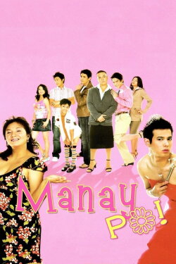 Manay Po! (2006) Manay Po! (2006)