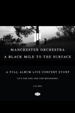 Manchester Orchestra: A Black Mile to the Surface (2021) Manchester Orchestra: A Black Mile to the Surface (2021)