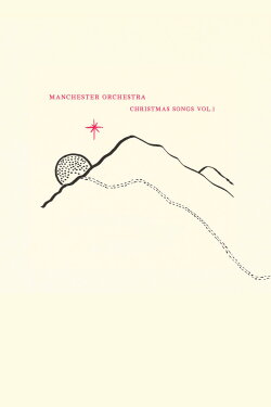 Manchester Orchestra: Christmas Songs Vol. 1 (2021) Manchester Orchestra: Christmas Songs Vol. 1 (2021)
