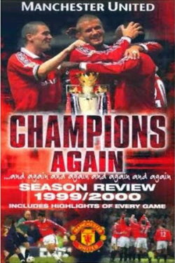 Manchester United Season Review 1999-00 (2000) Manchester United Season Review 1999-00 (2000)