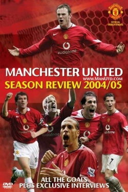 Manchester United Season Review 2004-2005 (2005) Manchester United Season Review 2004-2005 (2005)
