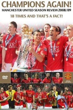 Manchester United Season Review 2008-2009 (2009) Manchester United Season Review 2008-2009 (2009)