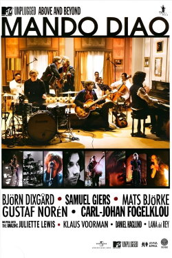 Mando Diao: MTV Unplugged - Above and Beyond (2010) Mando Diao: MTV Unplugged - Above and Beyond (2010)