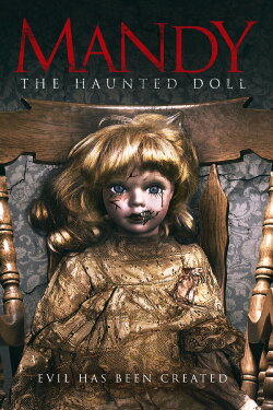 Mandy the Haunted Doll (2018) Mandy the Haunted Doll (2018)