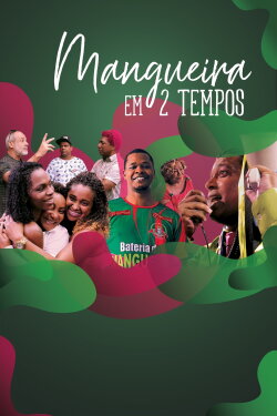 Mangueira in 2 Beats (2019)
